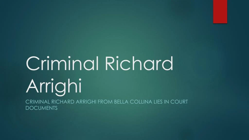 criminal richard arrighi