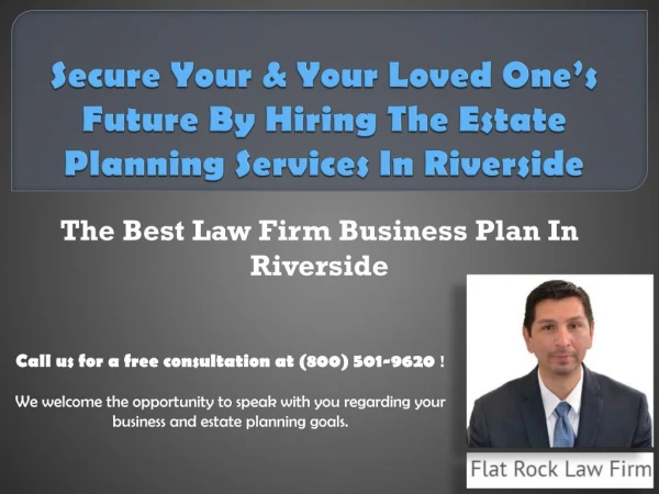 Secure Your & Your Loved Oneâ€™s Future By Hiring The Estate Planning Services In Riverside