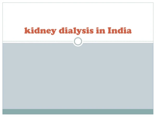 Cost of kidney dialysis in India