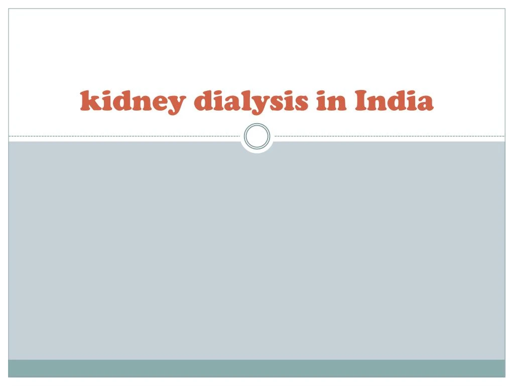 kidney dialysis in india