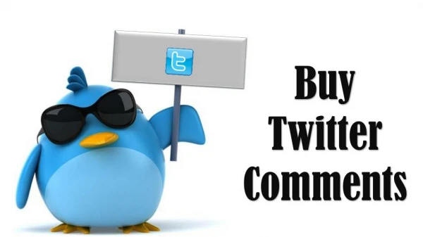 Make the Conversation more Interesting by Buying Twitter Comments