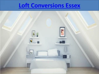 Let's see the advantage of loft conversion. - slide 1