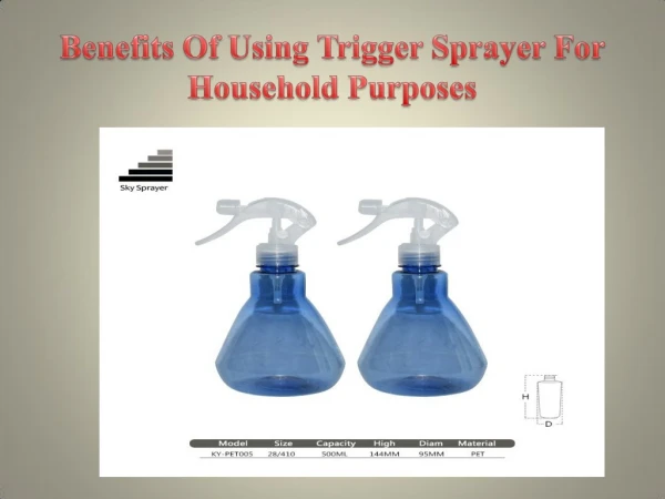 Benefits Of Using Trigger Sprayer For Household Purposes
