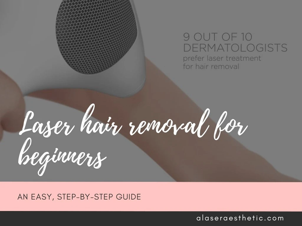 laser hair removal for beginners