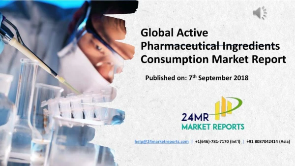 Global Active Pharmaceutical Ingredients Consumption Market Report
