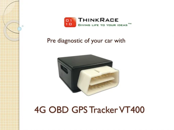 4G OOBD GPS Tracker VT400â€“ Taking vehicle tracking to the next level.