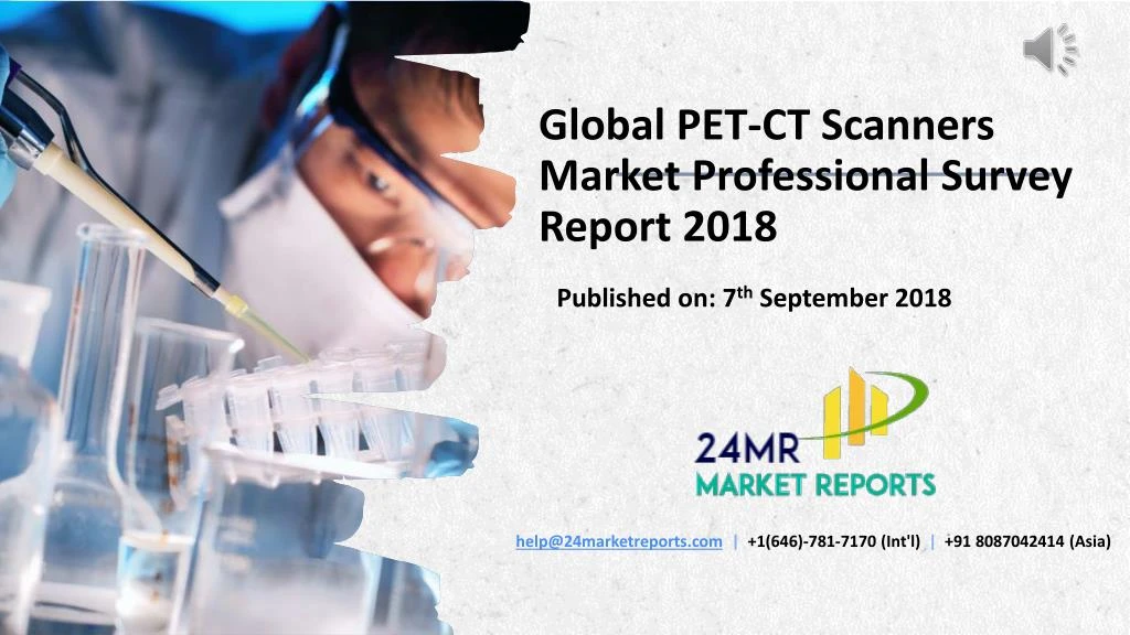 global pet ct scanners market professional survey report 2018