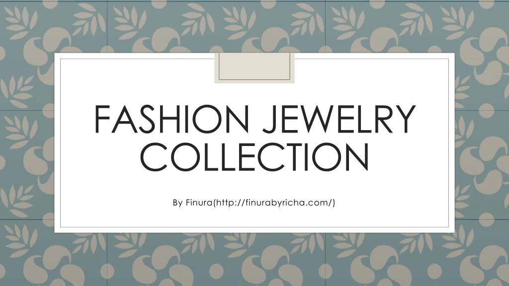 fashion jewelry collection