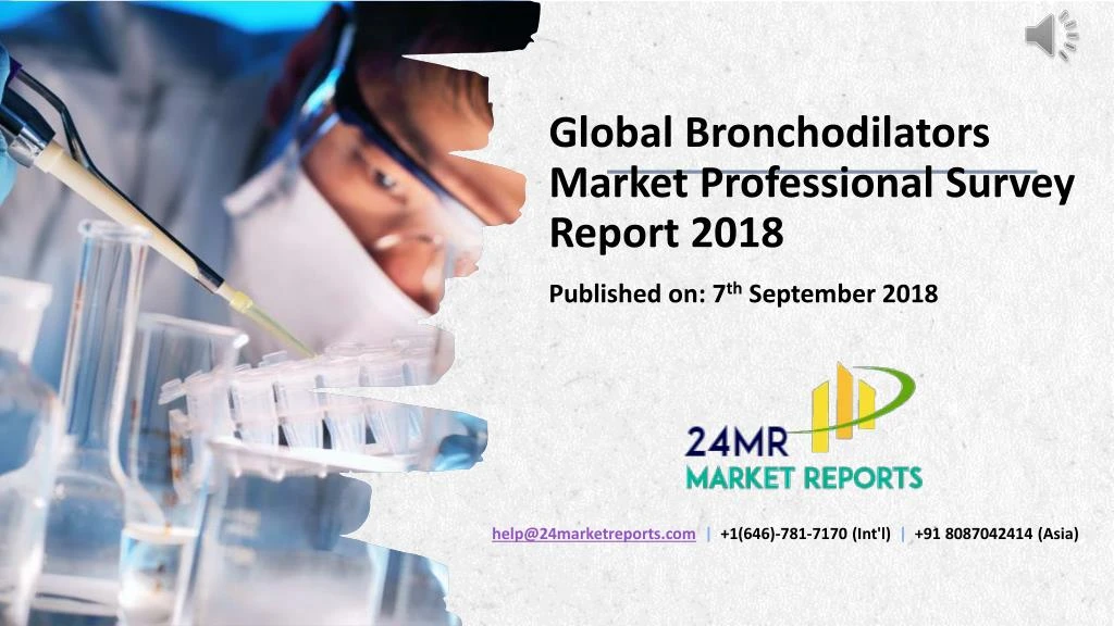 global bronchodilators market professional survey report 2018