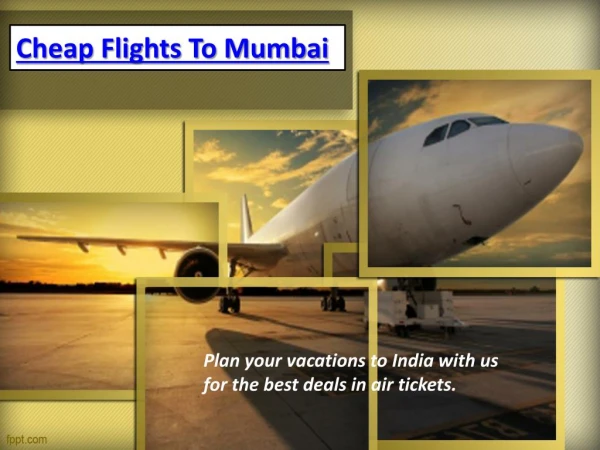 Cheap Flights To Mumbai
