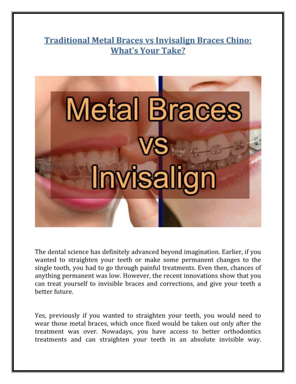Traditional Metal Braces vs Invisalign Braces Chino: What's Your Take?