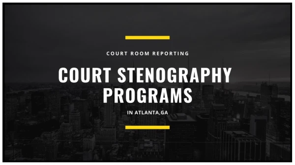 Court Stenography Programs in Atlanta, GA