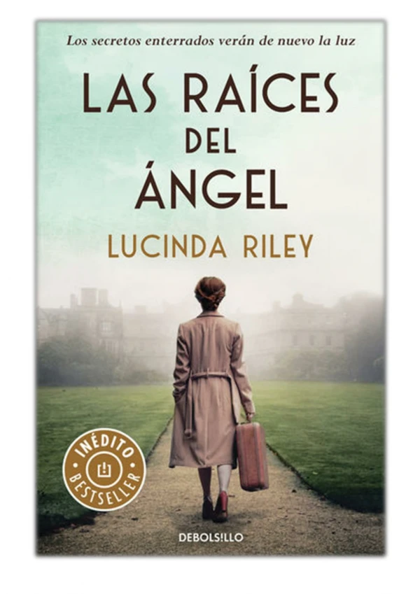 [PDF] Free Download Las raÃ­ces del Ã¡ngel By Lucinda Riley
