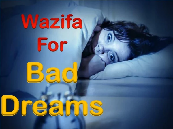 Wazifa for bad dreams