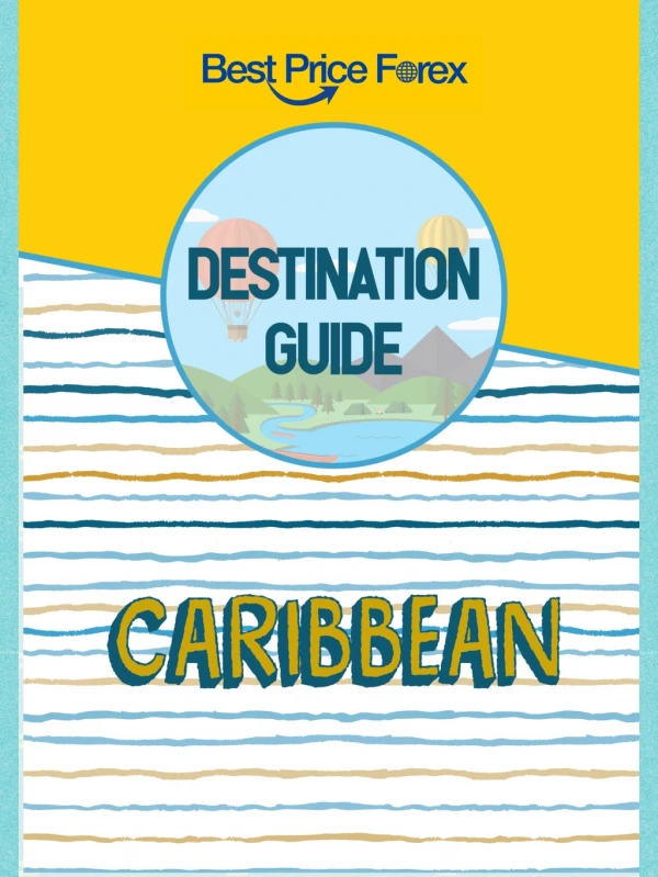 What to See in the Carribean?