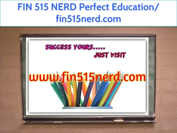 FIN 515 NERD Perfect Education/ fin515nerd.com