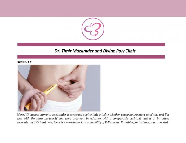Dr. Timir Mazumder and Divine Poly Clinic