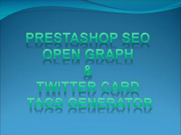 PrestaShop SEO Open Graph & Twitter Card Tags Generator