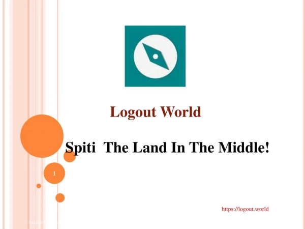 Spiti The Land In The Middle | Himalaya Ranges | Logout World
