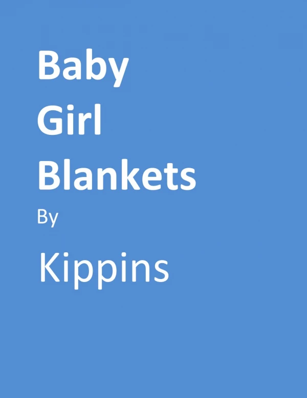Baby Girl Blankets - Kippins