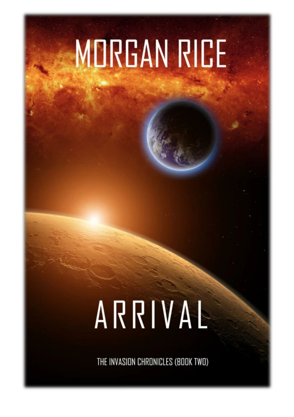 [PDF] Free Download Arrival (The Invasion Chronicles—Book Two) By Morgan Rice