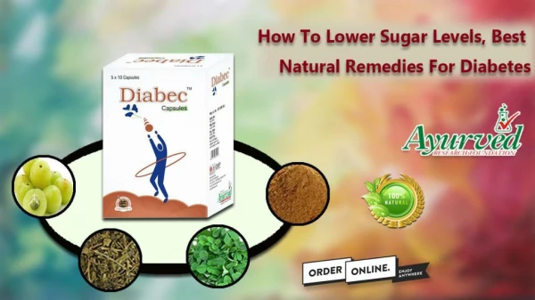 How to Lower Sugar Levels, Best Natural Remedies for Diabetes