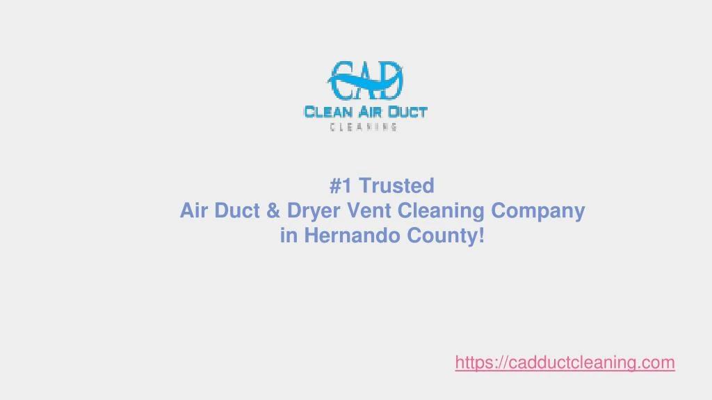1 trusted air duct dryer vent cleaning company