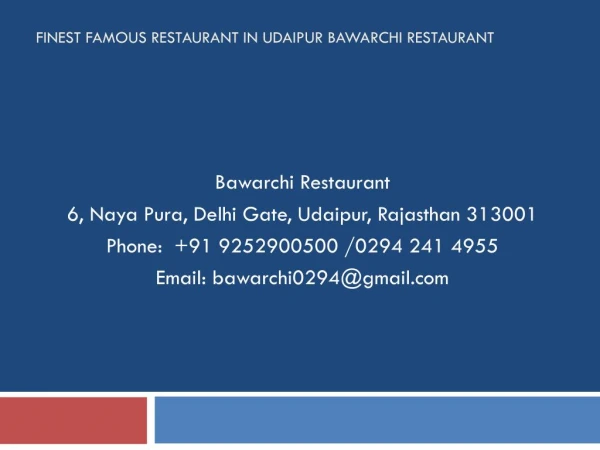 Finest Famous Restaurant in Udaipur Bawarchi Restaurant