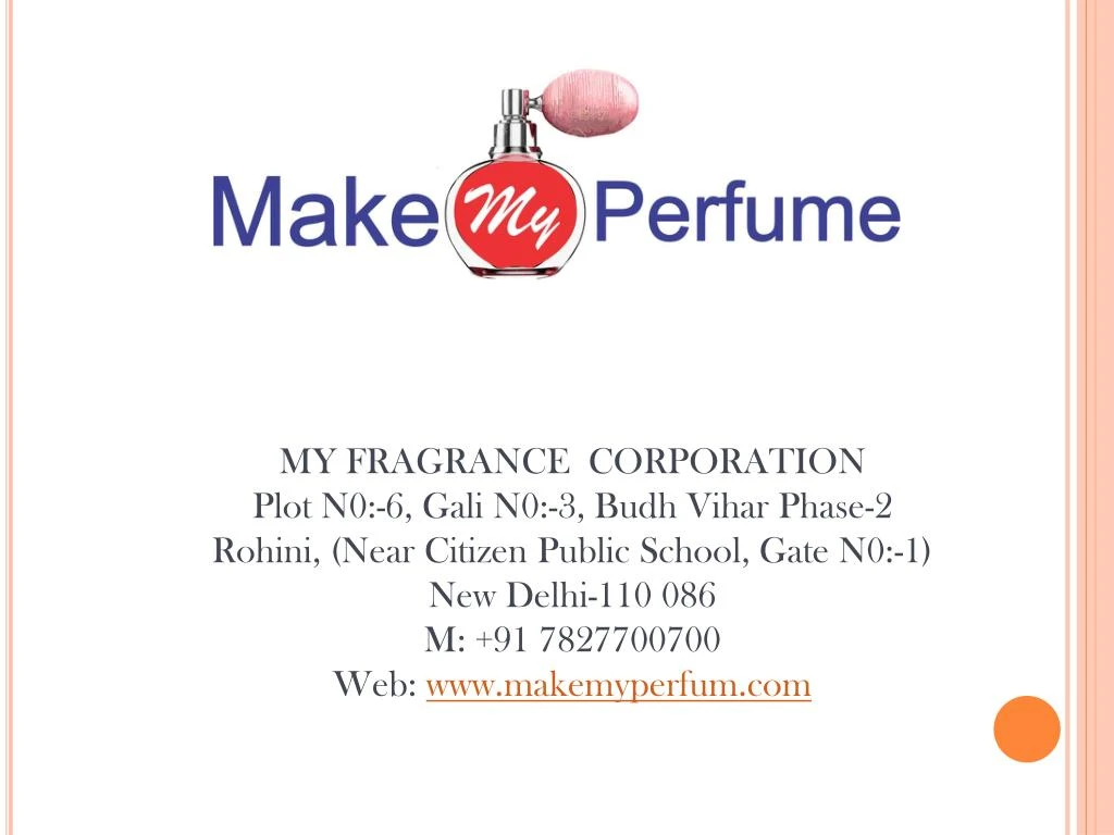 my fragrance corporation plot n0 6 gali n0 3 budh