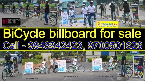 Need Bicycle billboard, Cycle Ads, advertising trailers in all over india.