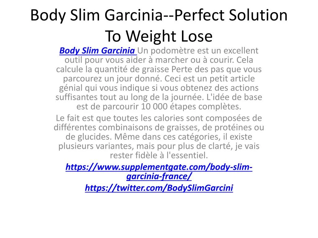 body slim garcinia perfect solution to weight lose