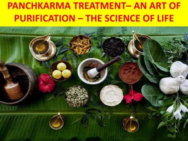 Panchkarma Treatment | An art of Purification - PPT