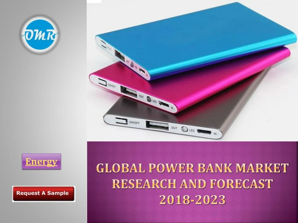 global power bank market research and forecast 2018 2023