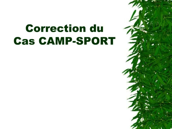 Correction du Cas CAMP-SPORT