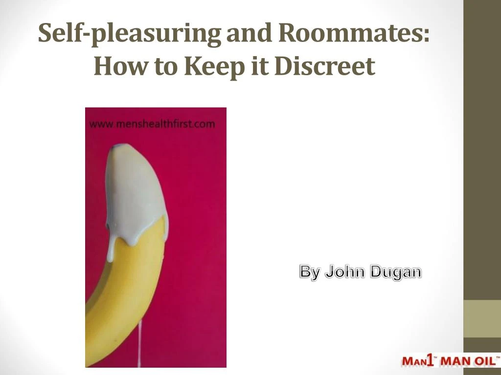 self pleasuring and roommates how to keep it discreet