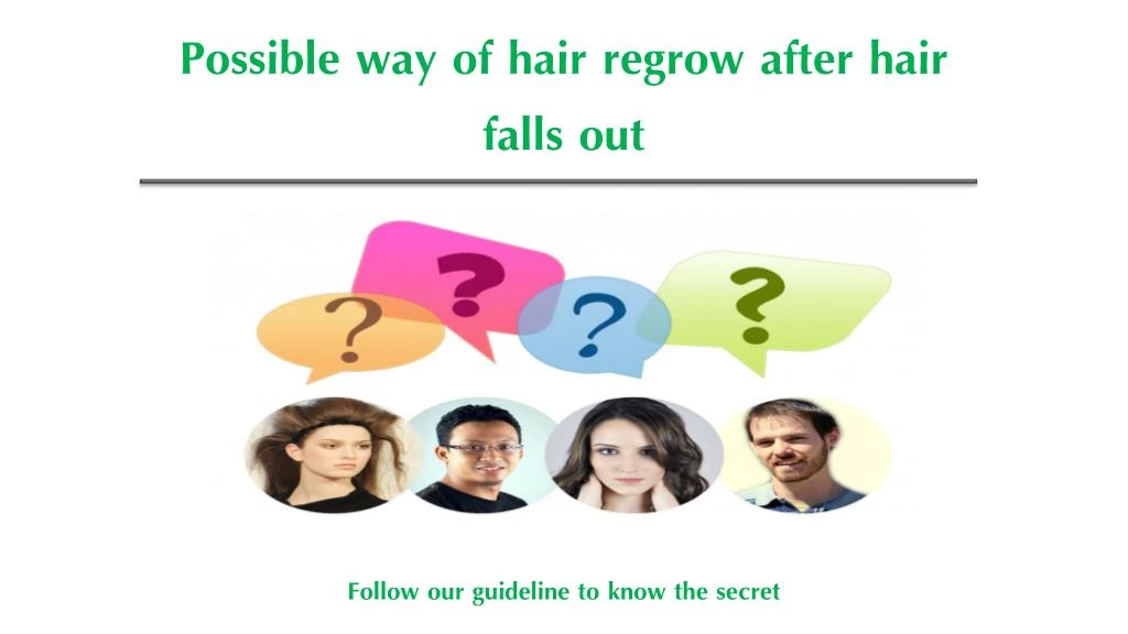 possible way of hair regrow after hair falls out