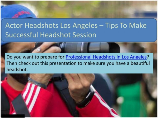 Actor Headshots Los Angeles - Tips To Make Successful Headshot Session