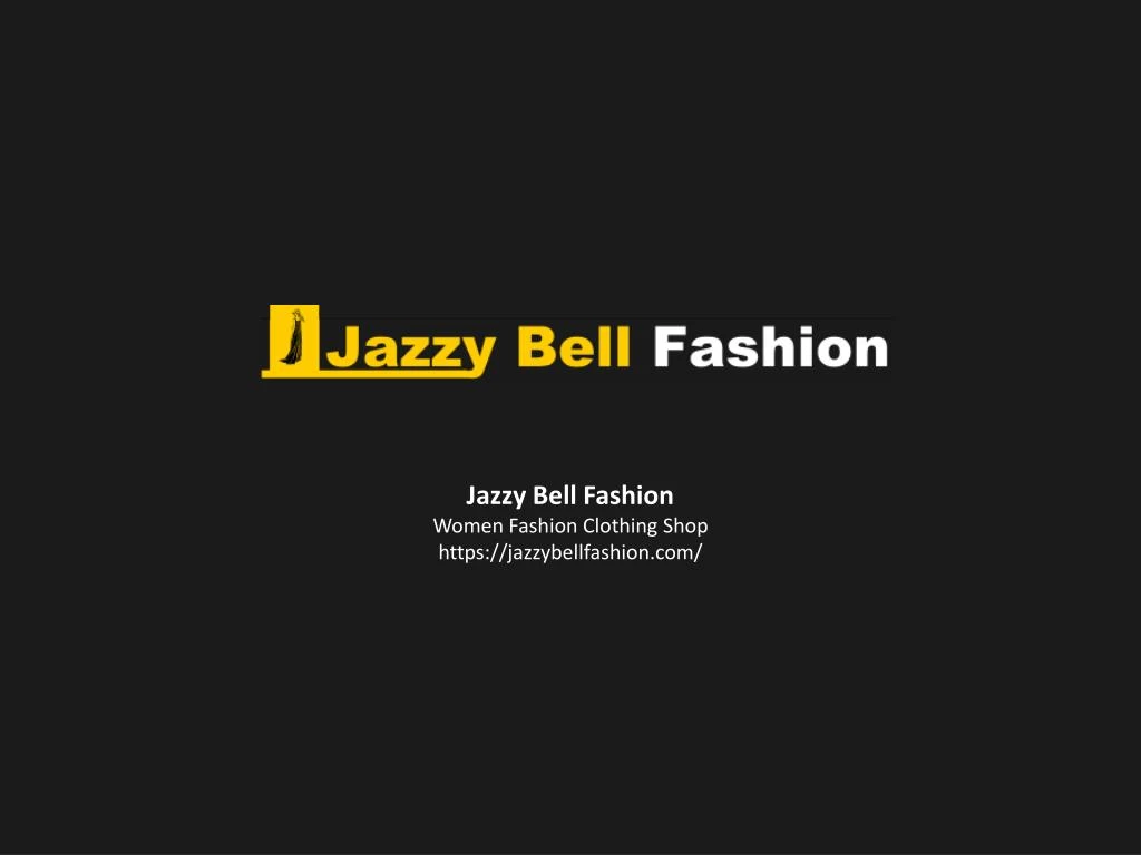 jazzy bell fashion women fashion clothing shop