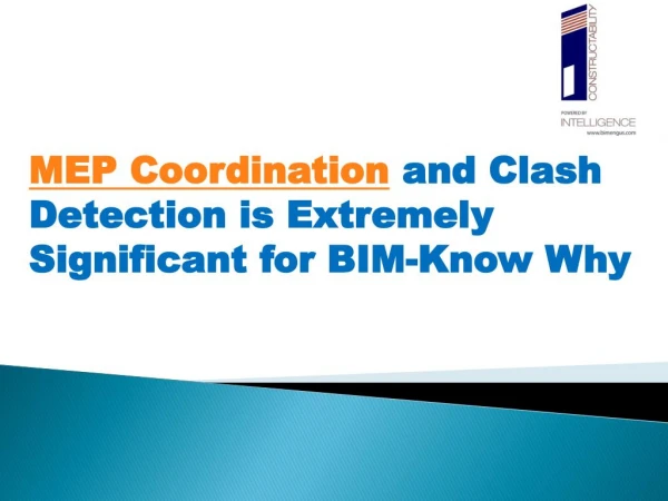 MEP Coordination and Clash Detection is Extremely Significant for BIM-Know Why