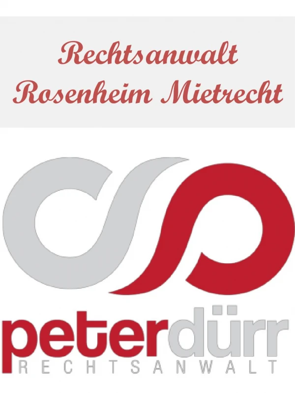 Rechtsanwalt Rosenheim Mietrecht