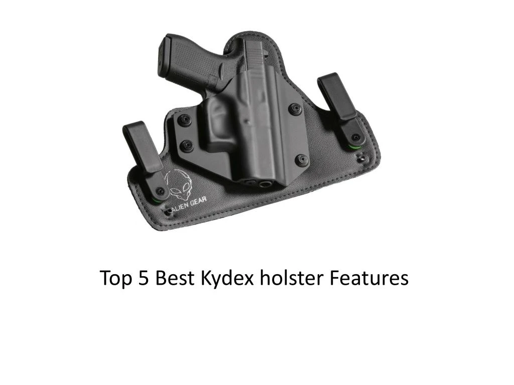 top 5 best kydex holster features