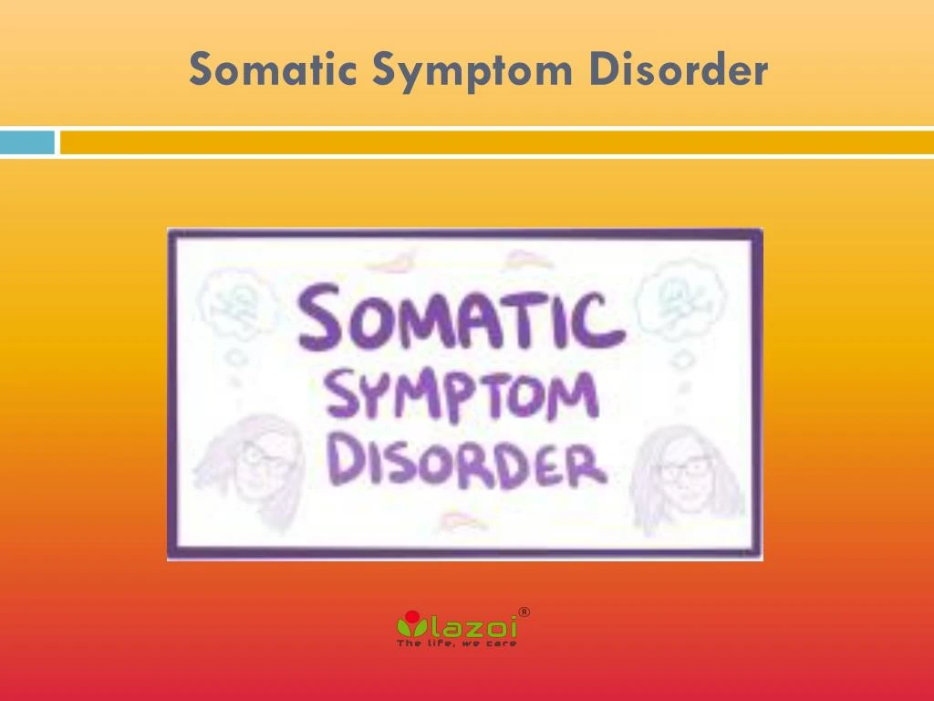 somatic symptom disorder