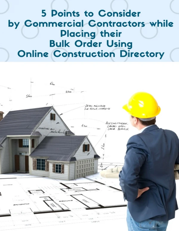 What are the Important Points to be Considered While Placing Bulk Order Using Online Construction Directory?