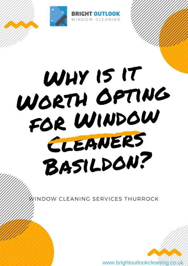 Why is it Worth Opting for Window Cleaners Basildon?