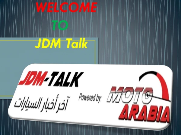 welcome to jdm talk
