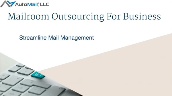 Mailroom Outsourcing for Business