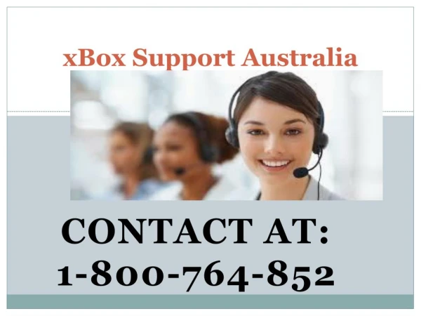 xBox Support Australia 1-800-764-852