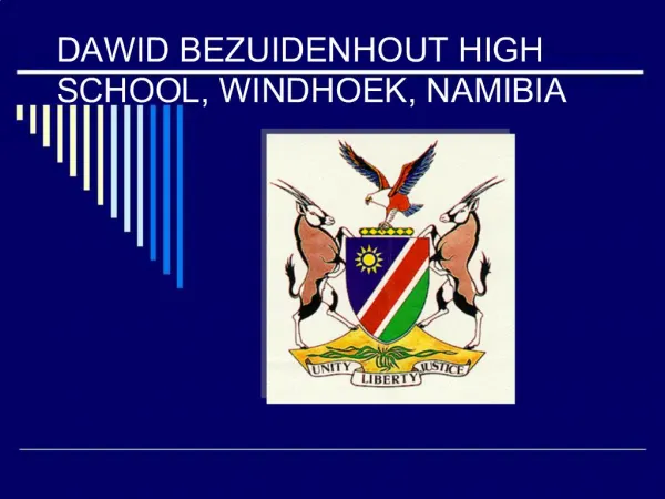 DAWID BEZUIDENHOUT HIGH SCHOOL, WINDHOEK, NAMIBIA