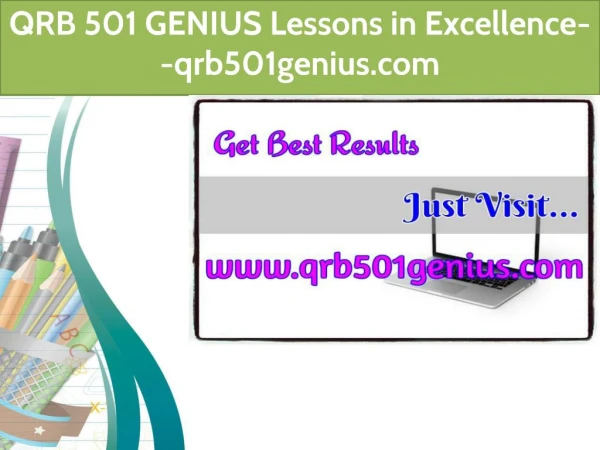 QRB 501 GENIUS Lessons in Excellence--qrb501genius.com