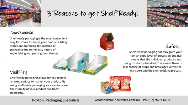 3 Reasons to Get Shelf Ready!